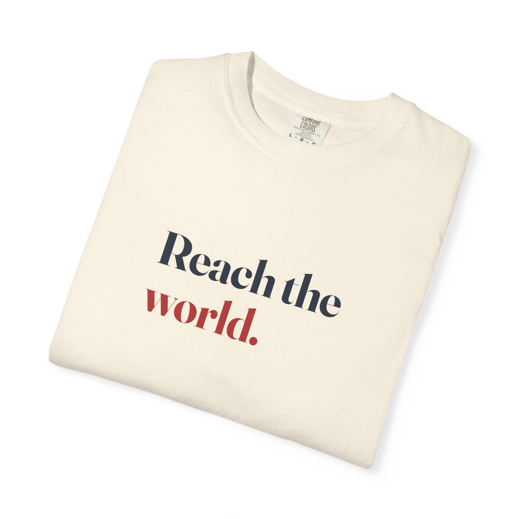 Reach The World Tee