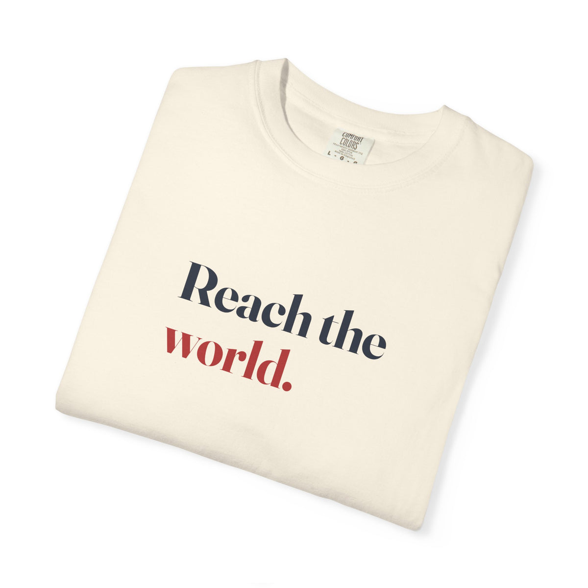 Reach The World Tee
